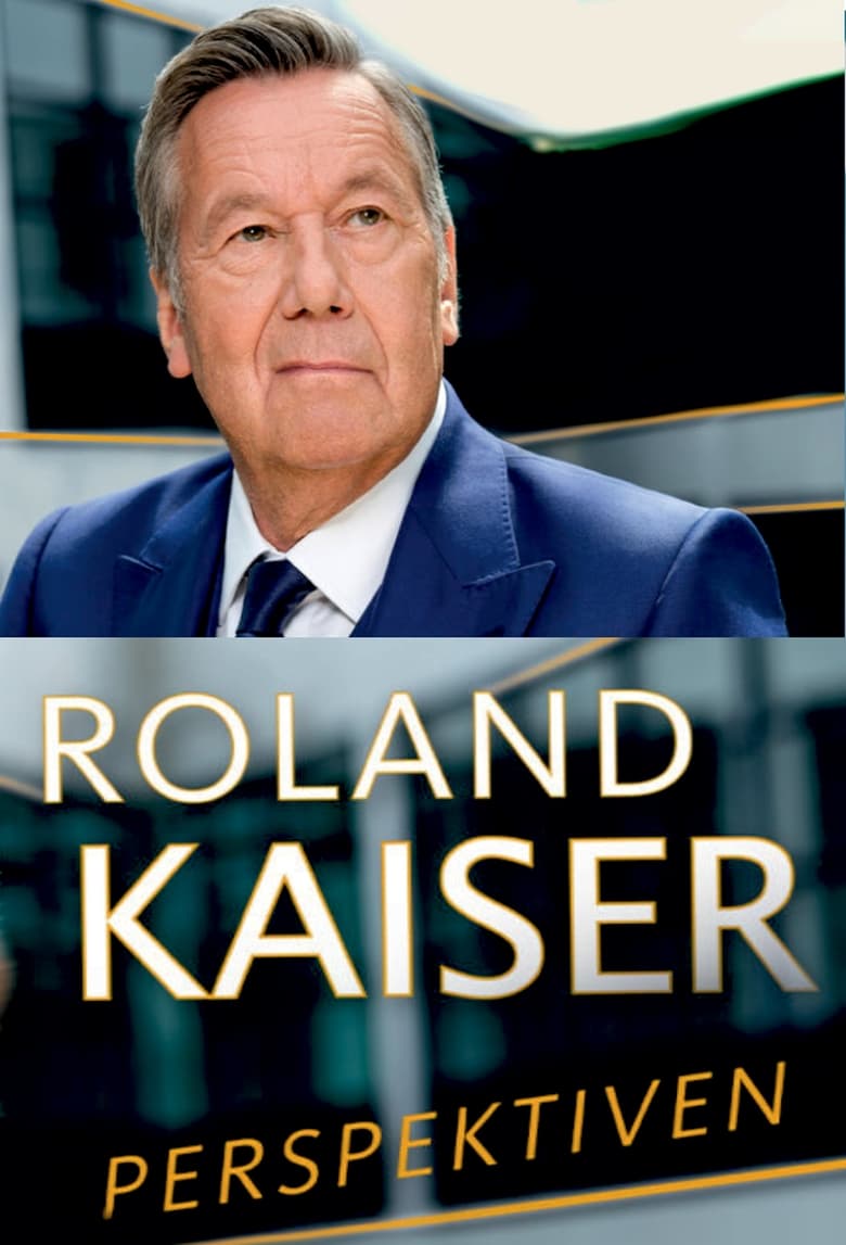 Poster of Roland Kaiser - vom Findelkind zum Superstar