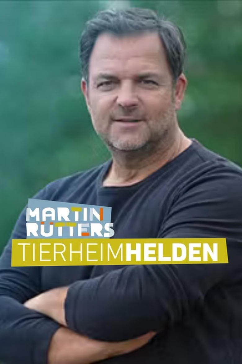 Poster of Martin Rütters Tierheimhelden