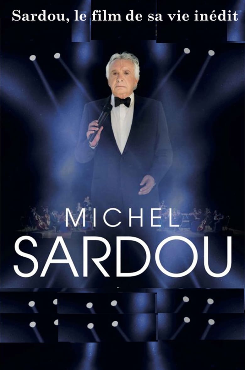 Poster of Sardou, le film de sa vie