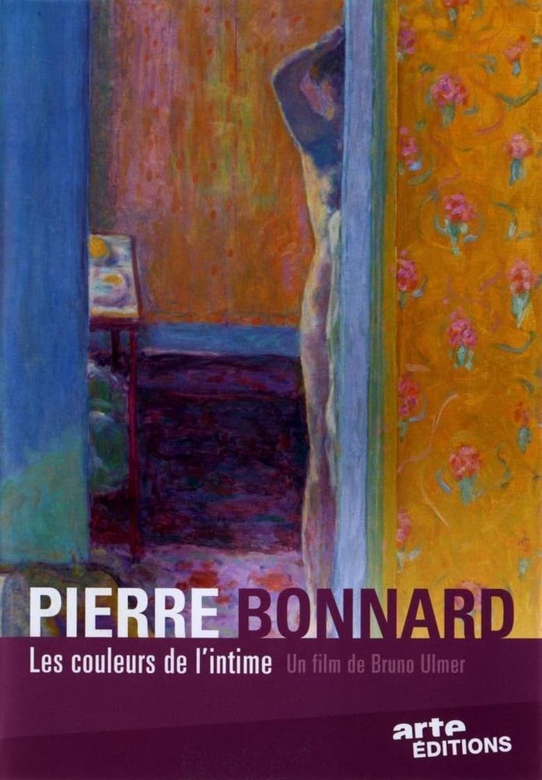 Poster of Pierre Bonnard : les couleurs de l'intime