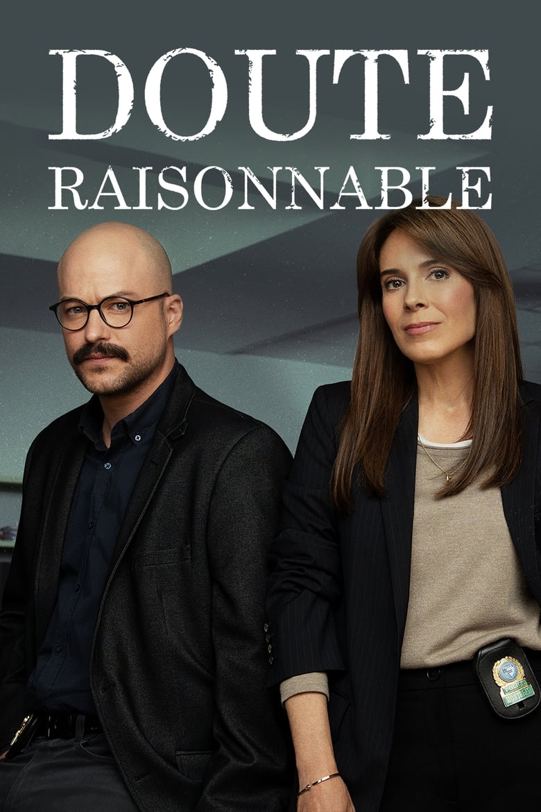 Poster of Cast and Crew in Doute Raisonnable - Season 2 - Episode 3 - Episode 3