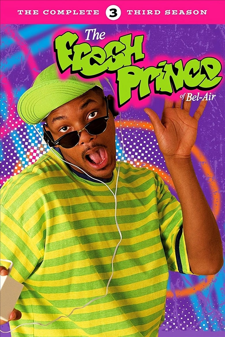 Poster of Episodes in The Fresh Prince Of Bel Air - Season 3 - Season 3