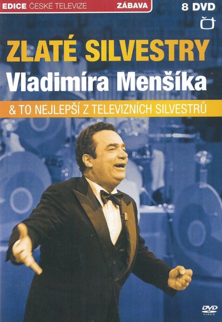 Poster of Zlaté silvestry Vladimíra Menšíka