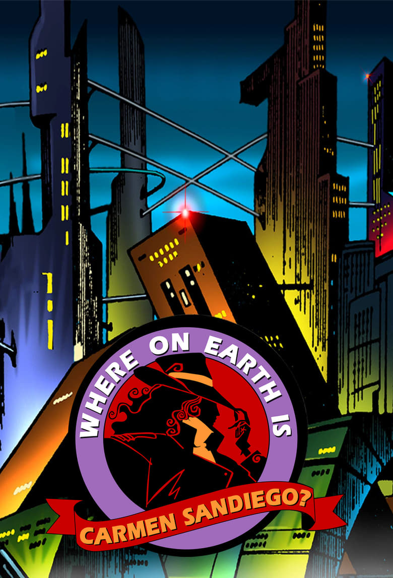 Poster of Episodes in Where On Earth Is Carmen Sandiego? - Season 3 - Season 3