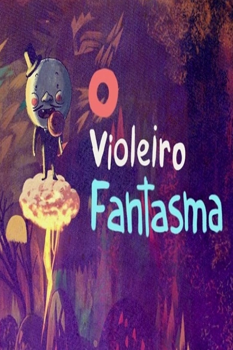 Poster of O Violeiro Fantasma