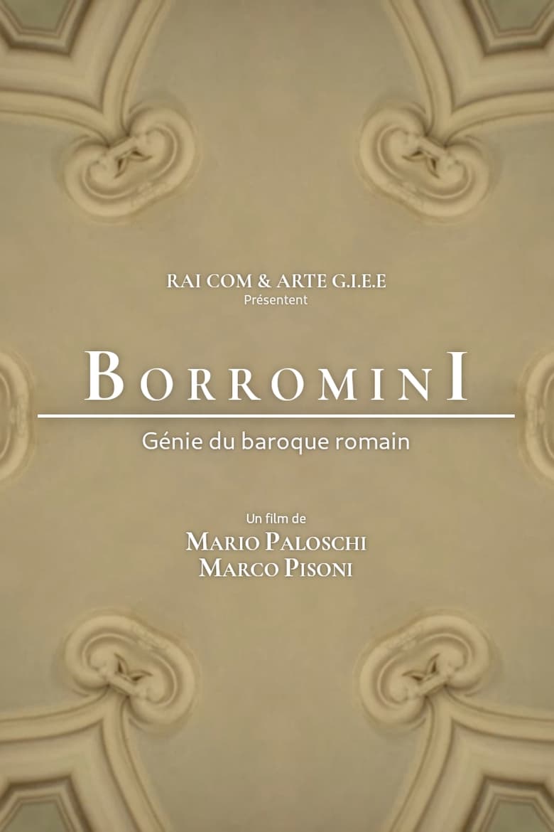 Poster of Francesco Borromini, génie du baroque romain