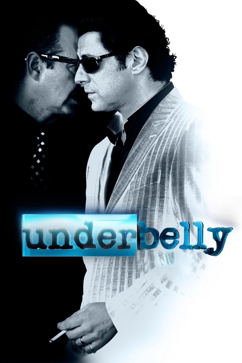 Poster of Episodes in Underbelly - Underbelly - Underbelly