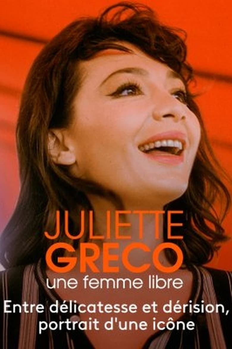 Poster of Juliette Gréco, une femme libre