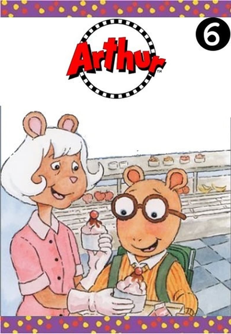 Poster of Episodes in Arthur - Season 6 - Season 6