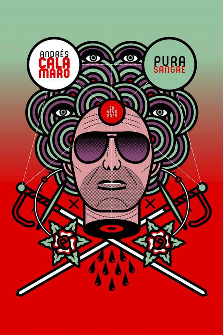 Poster of Andrés Calamaro: Pura Sangre