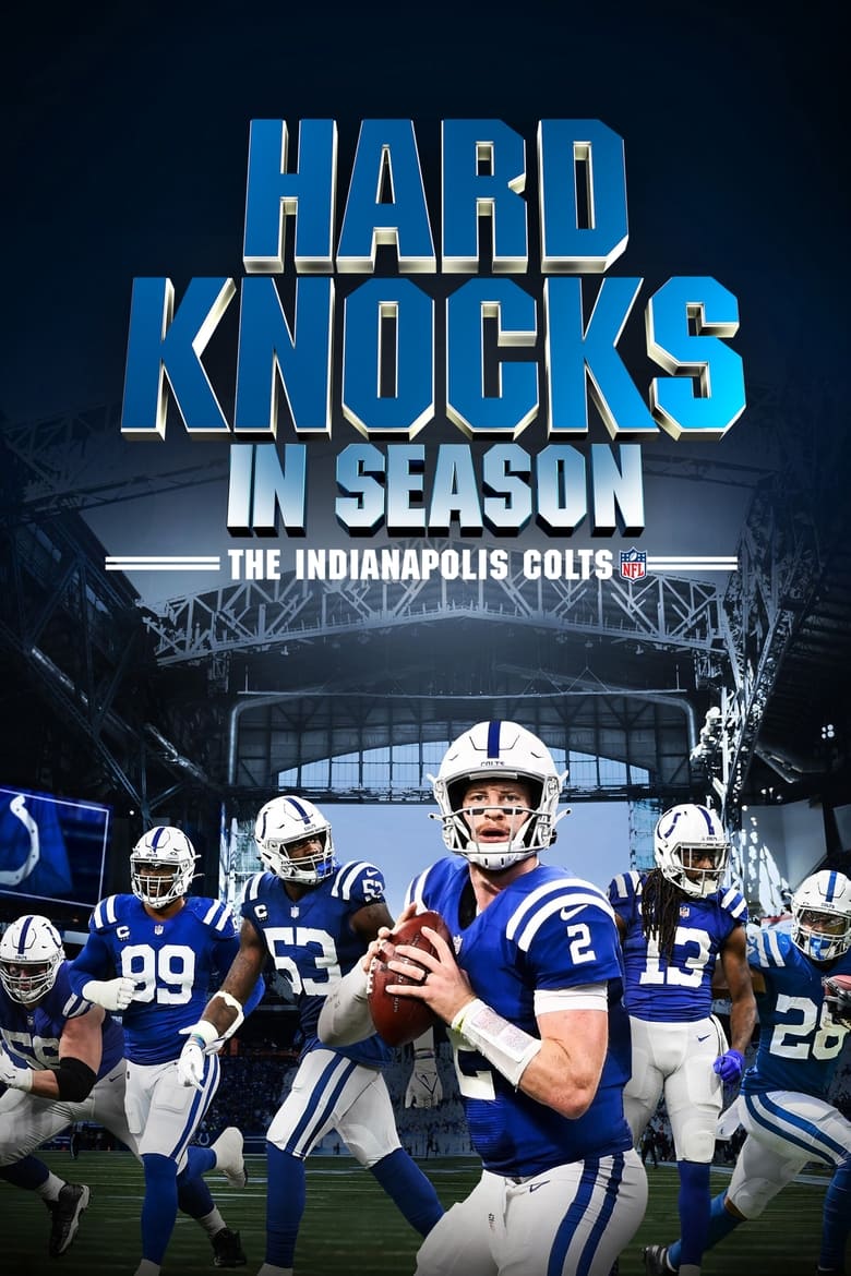 Poster of Episodes in Hard Knocks  In Season - The Indianapolis Colts - The Indianapolis Colts