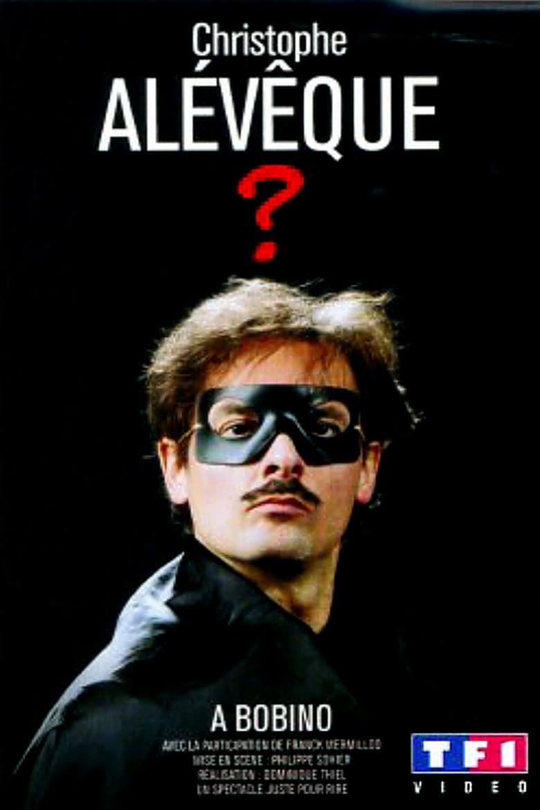 Poster of Christophe Alévêque à Bobino