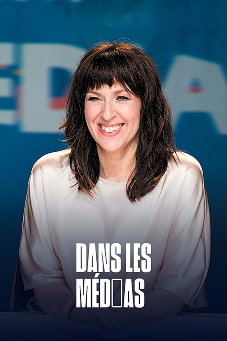 Poster of Episodes in Dans Les Médias - Season 3 - Season 3