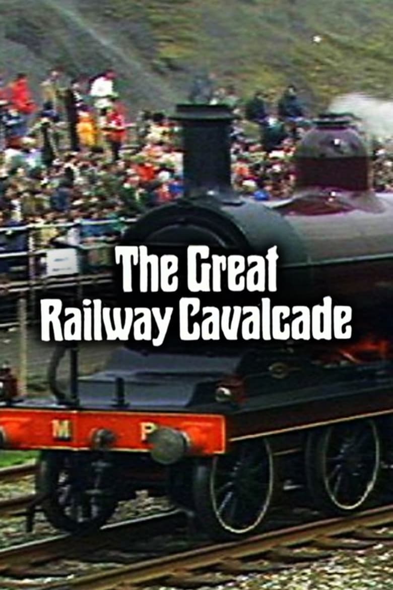 Poster of The Great Railway Cavalcade: Rocket 150 at Rainhill