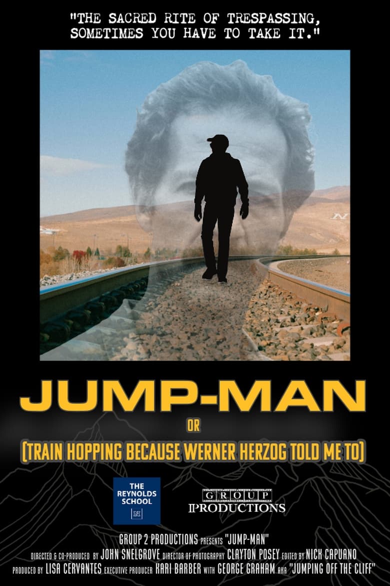 Poster of Jump-Man or (Train Hopping Because Werner Herzog Told Me To)