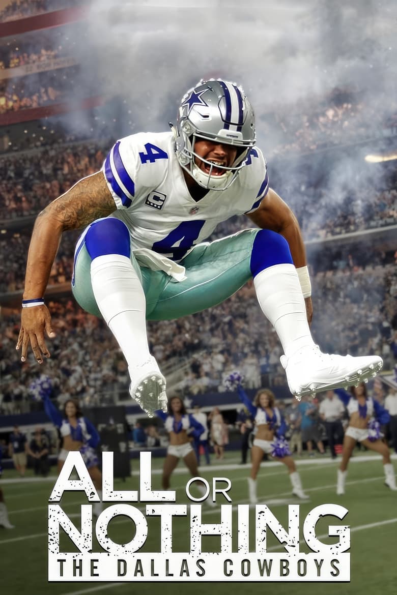 Poster of Episodes in All Or Nothing - The Dallas Cowboys - The Dallas Cowboys