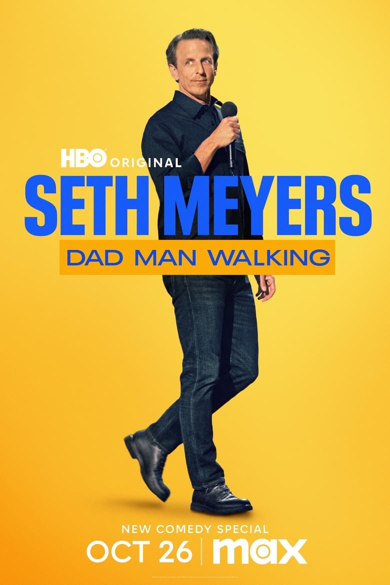 Poster of Seth Meyers: Dad Man Walking