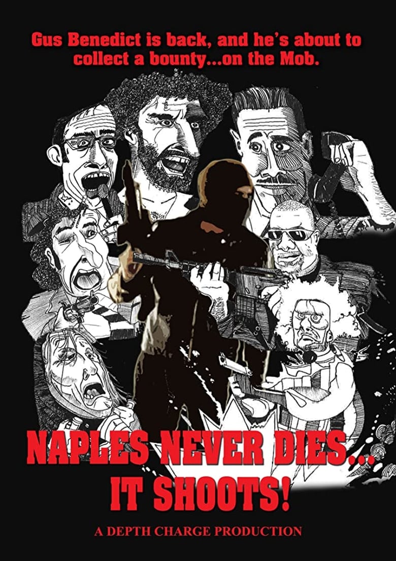 Poster of Naples Never Dies... It Shoots!