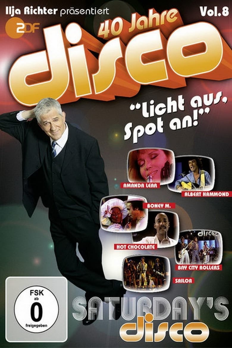 Poster of 40 Jahre Disco Vol.8 - Ilja Richter präsentiert