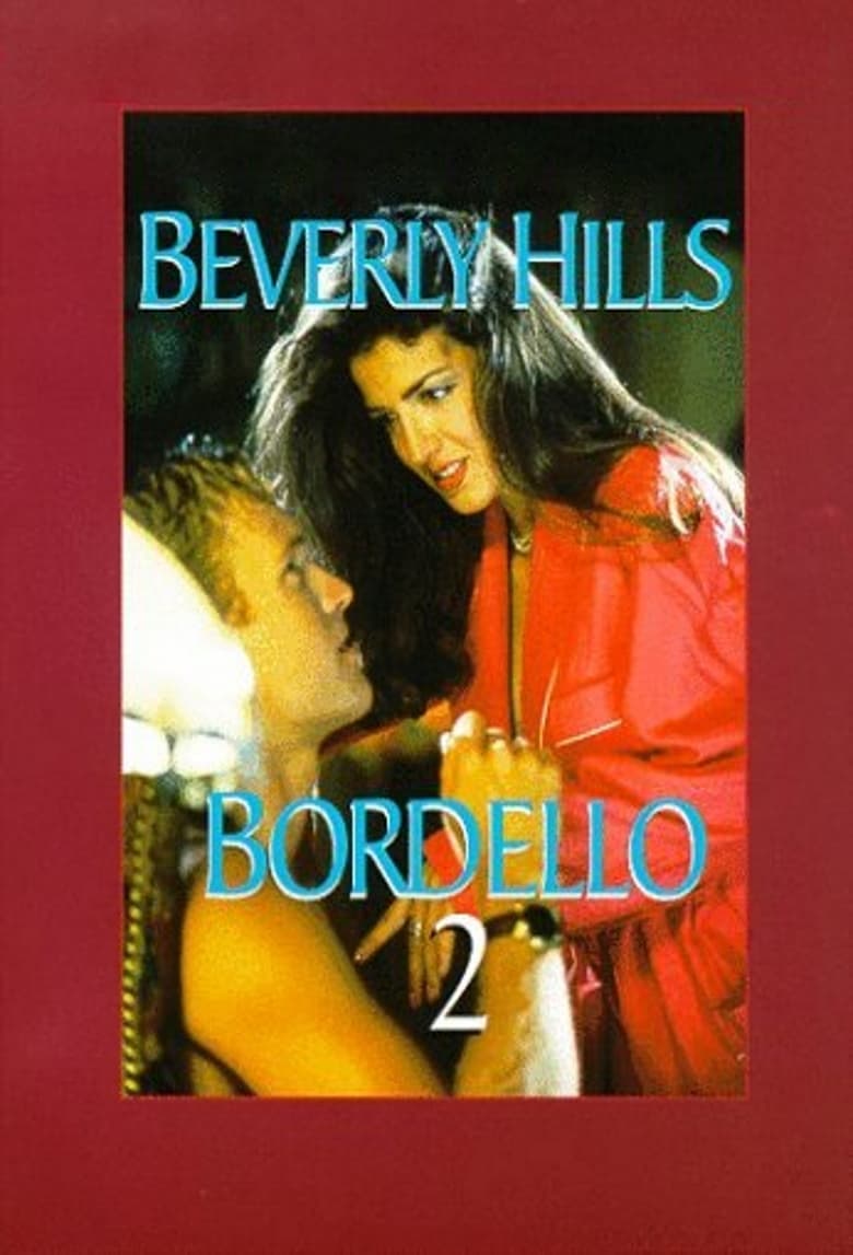 Poster of Episodes in Beverly Hills Bordello - Season 2 - Season 2