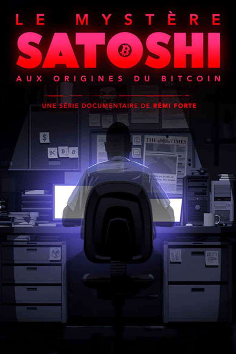 Poster of The Satoshi Mystery: At the Origins of Bitcoin