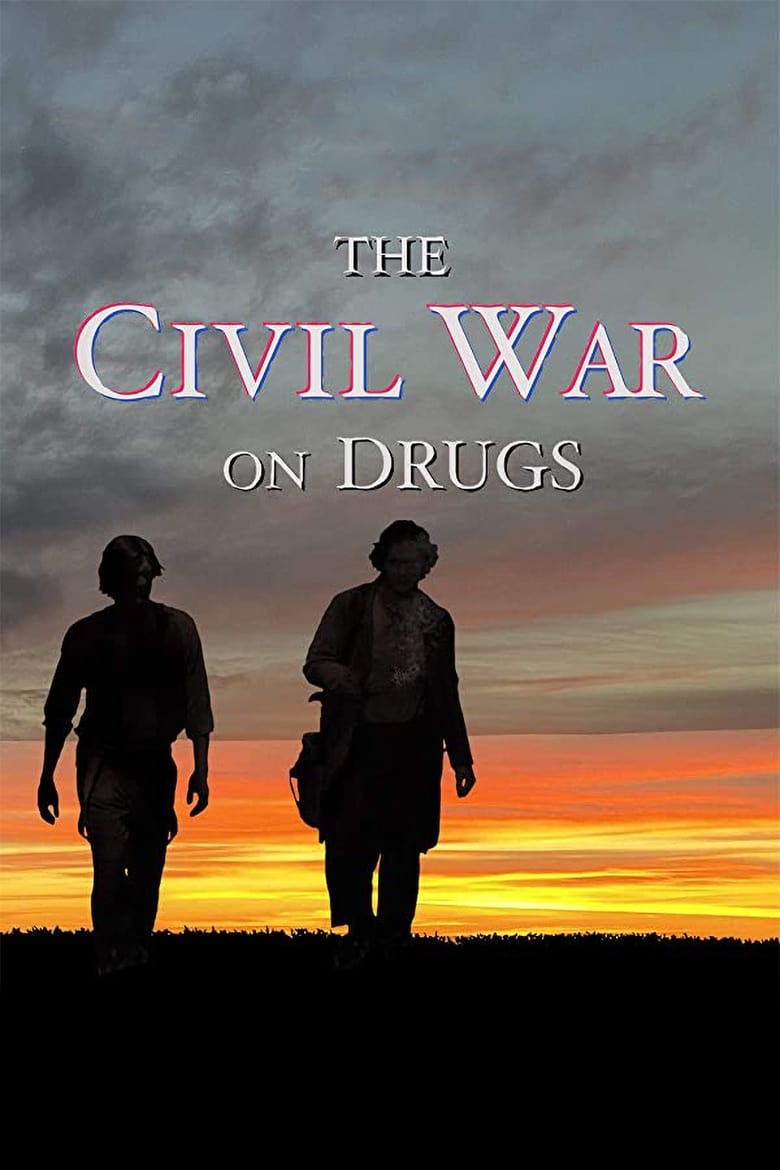 Poster of The Civil War on Drugs