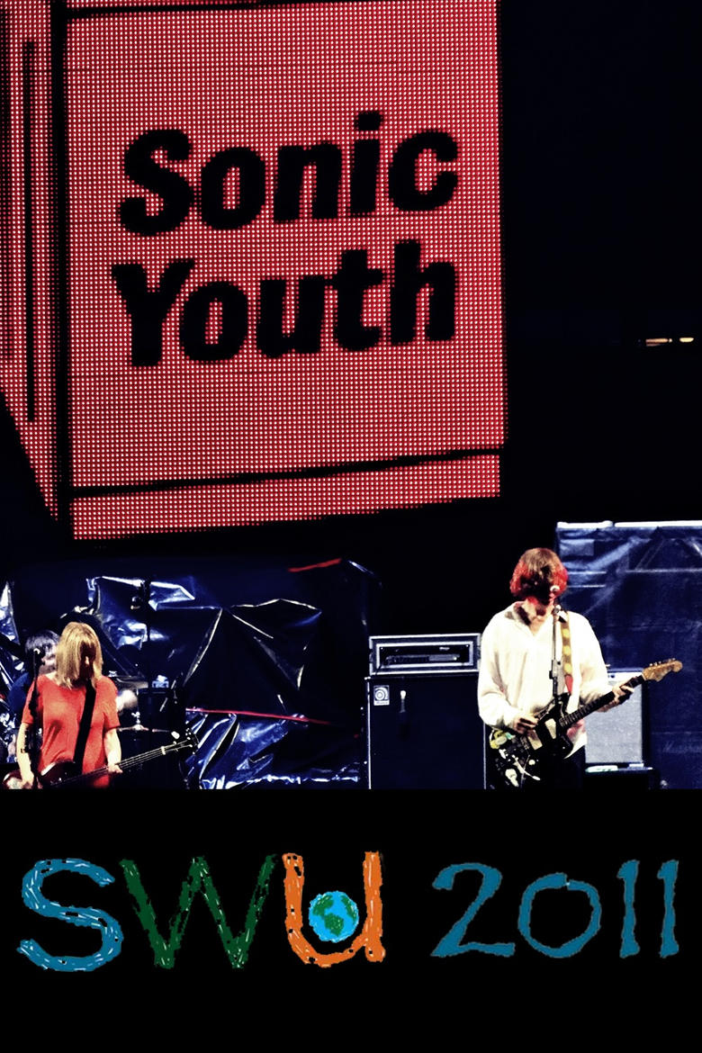 Poster of Sonic Youth: Live at SWU Festival 2011