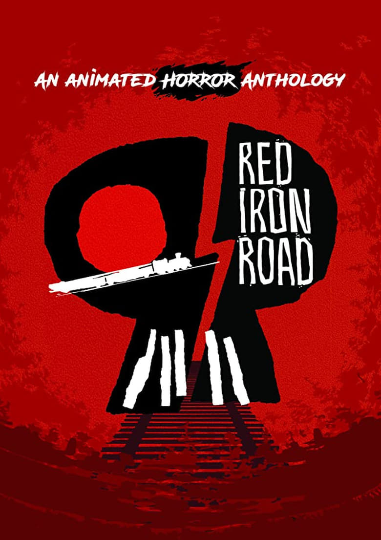 Poster of Episodes in Red Iron Road - Season 1 - Season 1