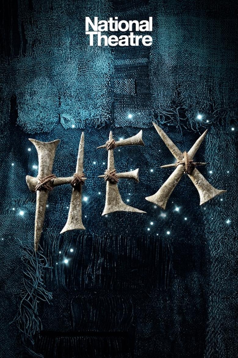 Poster of National Theatre Live: Hex