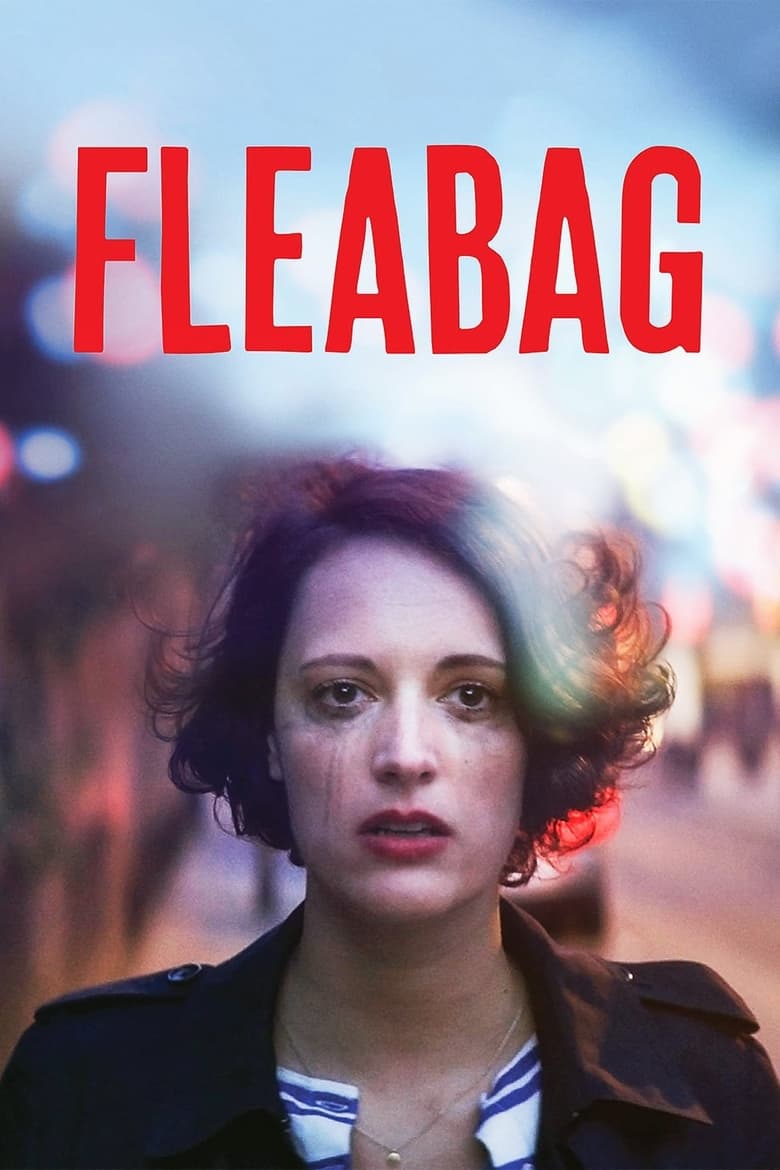 Poster of Episodes in Fleabag - Season 1 - Season 1