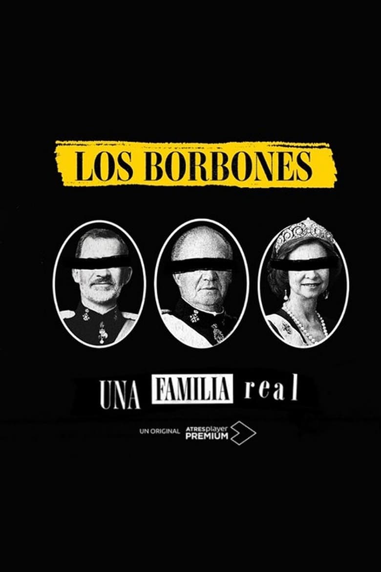 Poster of Los Borbones: Una familia real