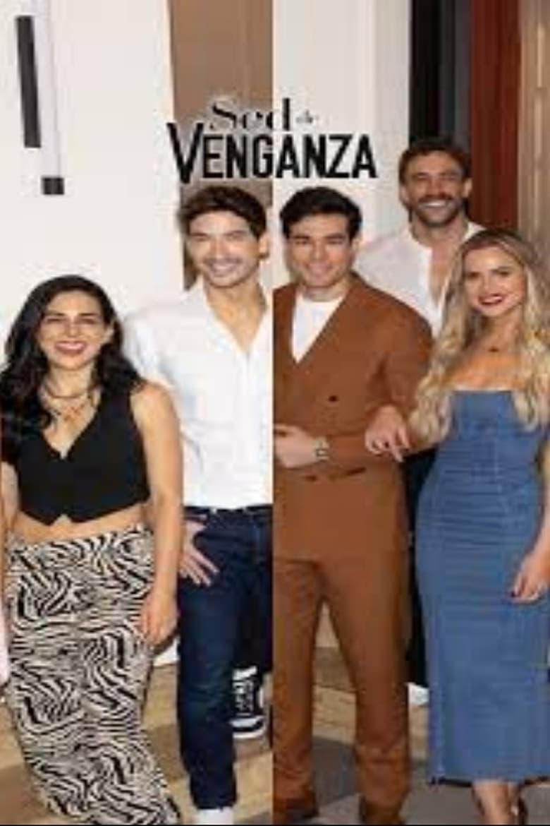 Poster of Episodes in Sed De Venganza - Season 1 - Season 1