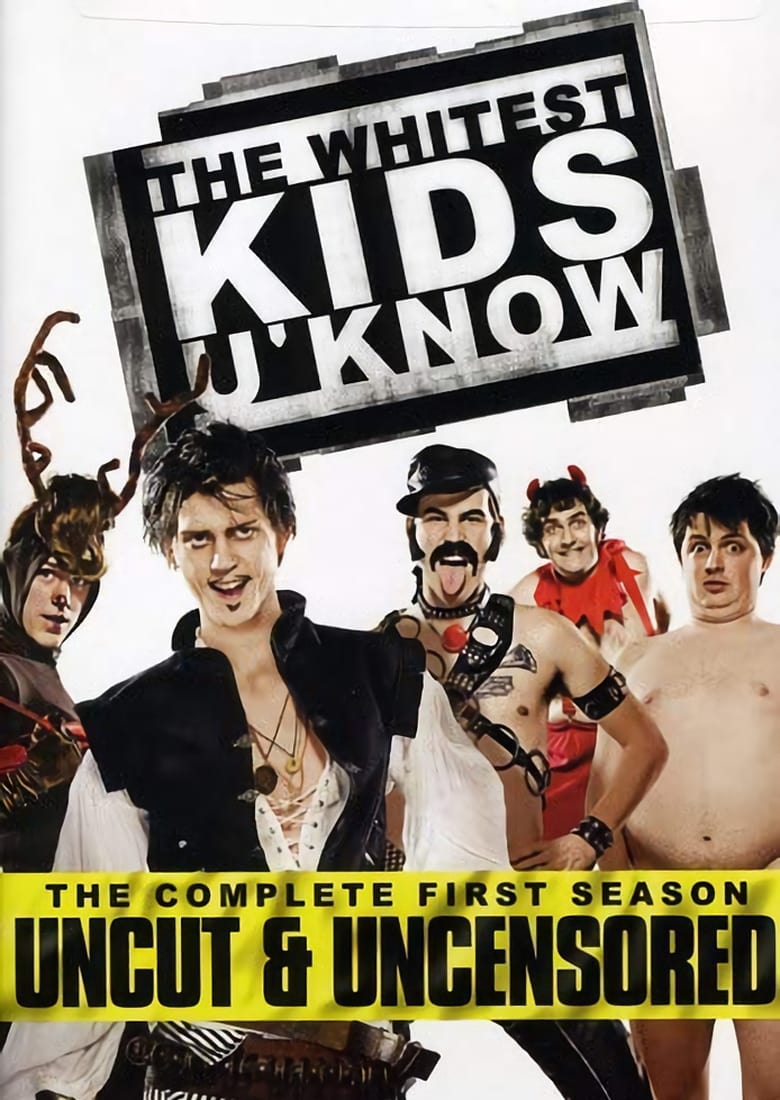 Poster of Episodes in The Whitest Kids U' Know - Season 1 - Season 1