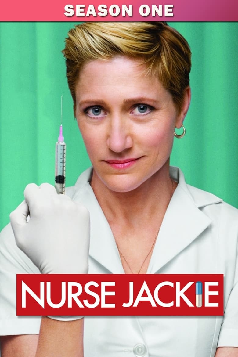 Poster of Episodes in Nurse Jackie - Season 1 - Season 1