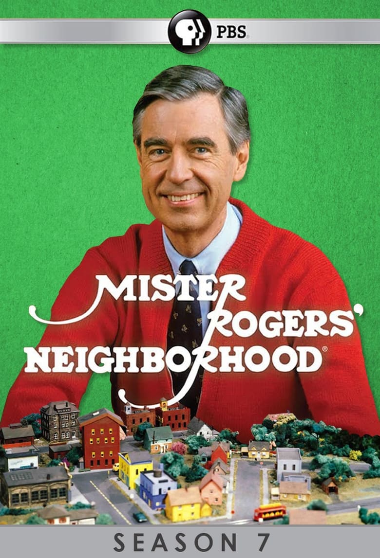 Poster of Episodes in Mister Rogers' Neighborhood - Season 7 - Season 7