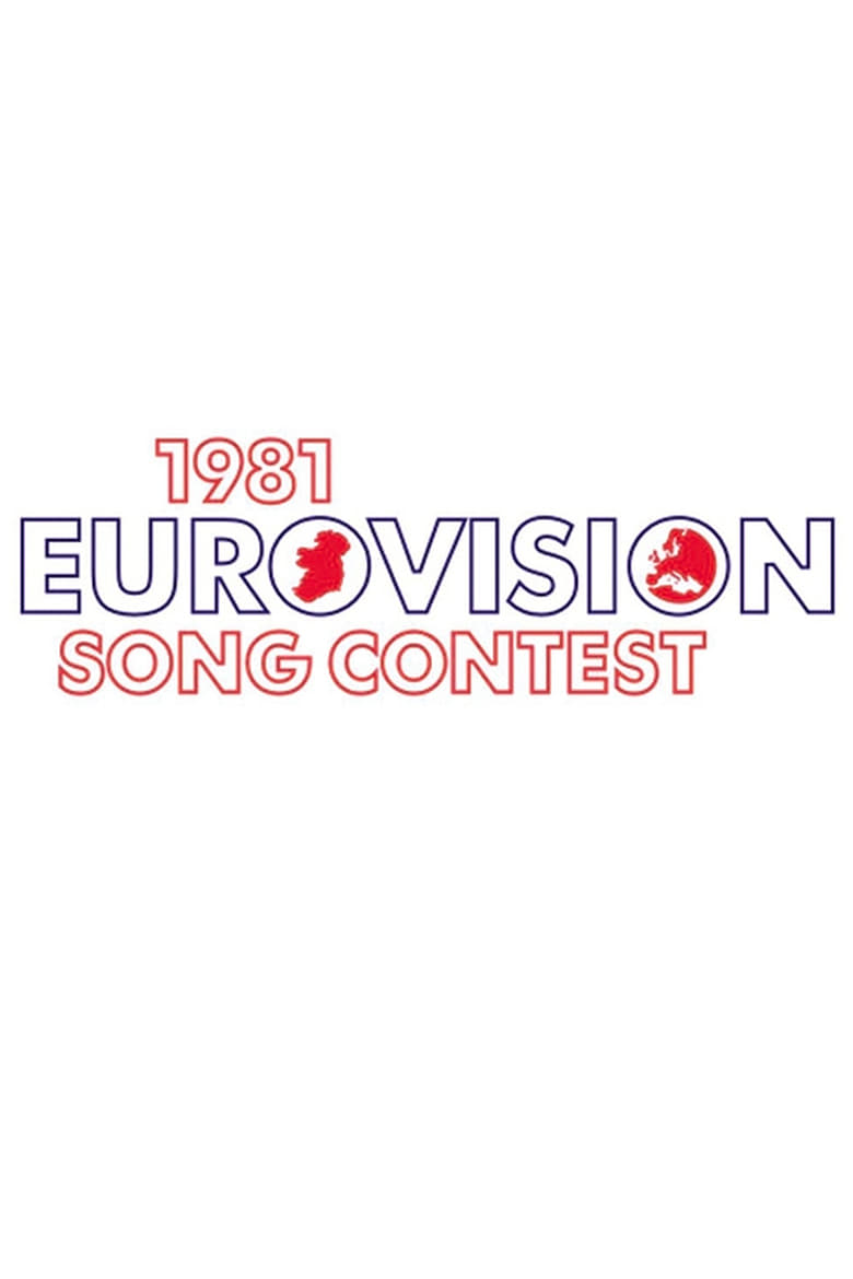 Poster of Episodes in Eurovision Song Contest - Dublin 1981 - Dublin 1981