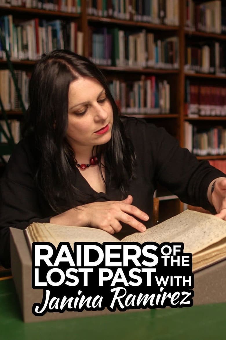 Poster of Raiders of the Lost Past with Janina Ramirez