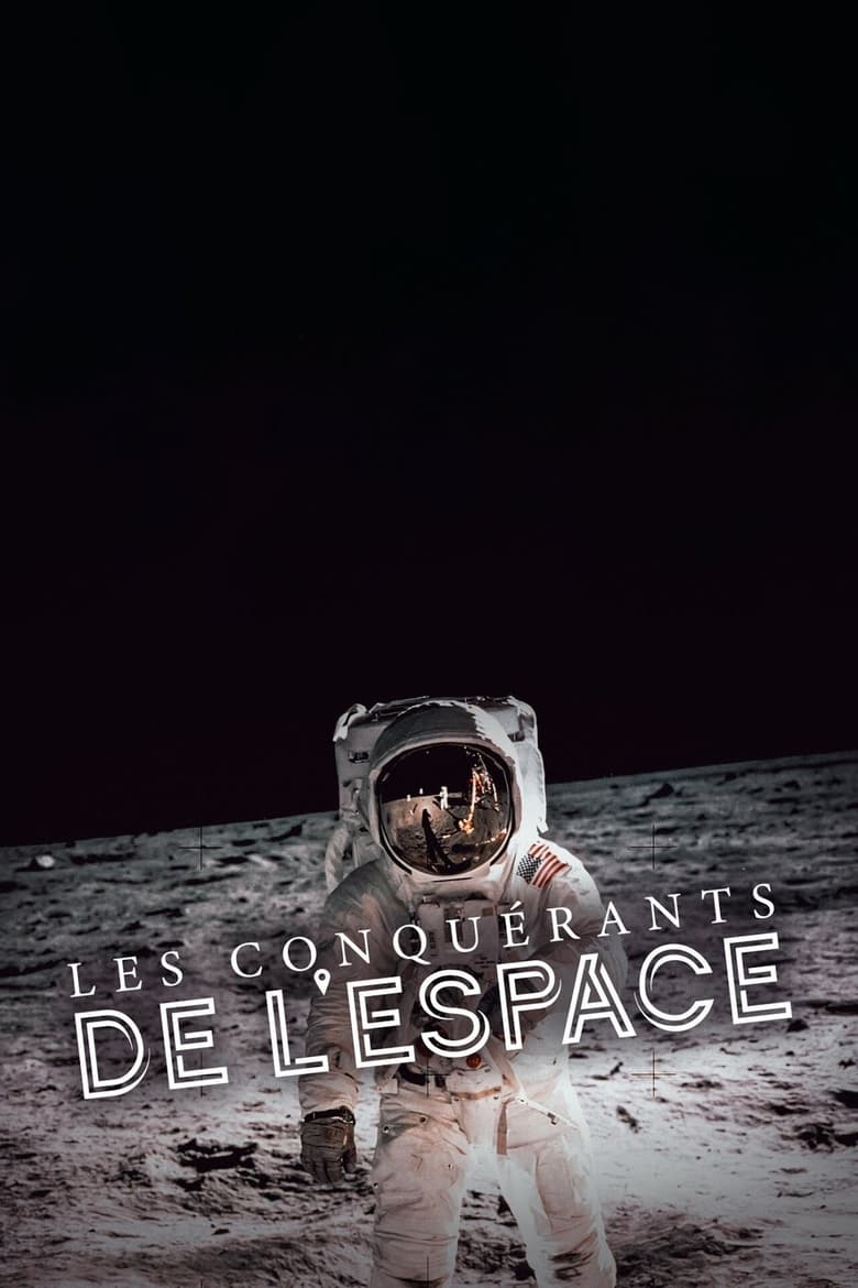 Poster of Episodes in Les Conquérants De L'espace - Season 1 - Season 1