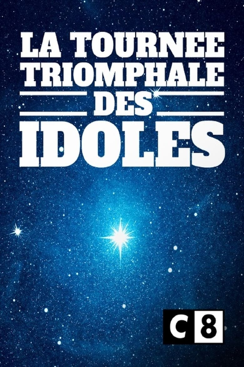 Poster of La tournée triomphale des idoles