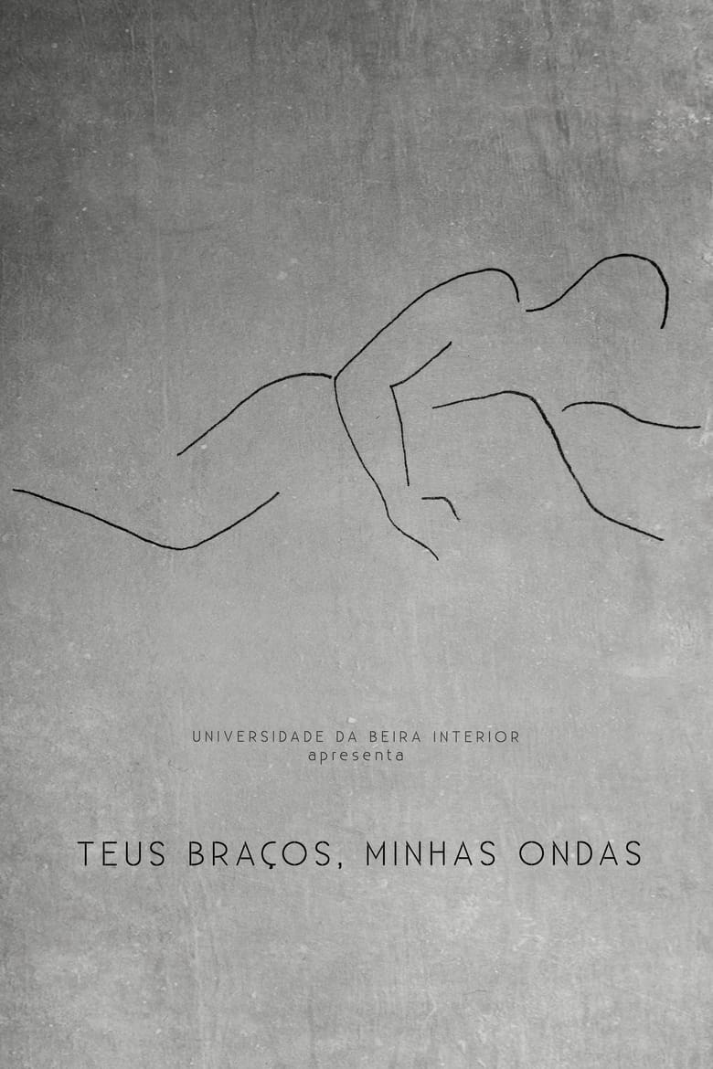 Poster of Teus Braços, Minhas Ondas