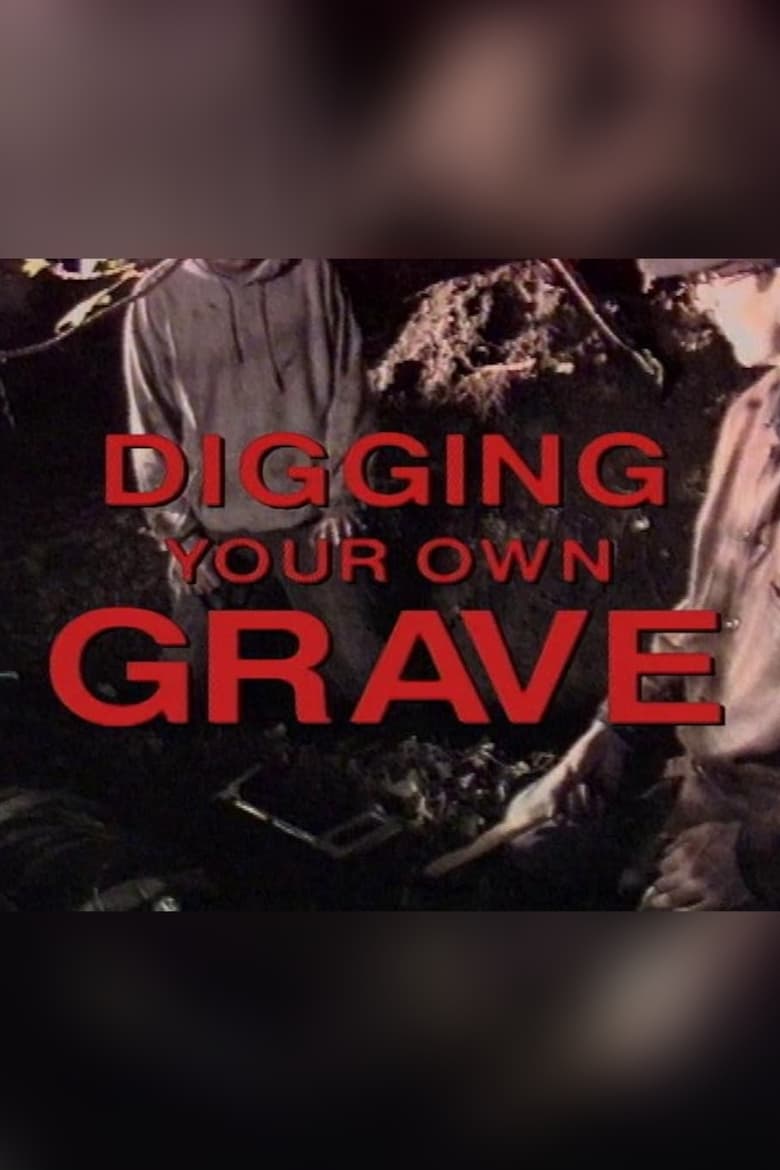 Poster of Digging Your Own Grave