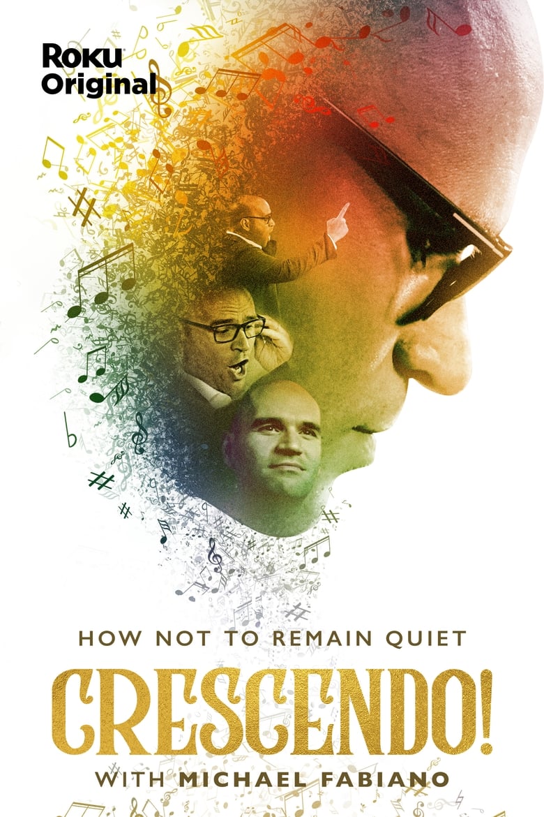 Poster of Crescendo: On How Not to Remain Quiet with Michael Fabiano