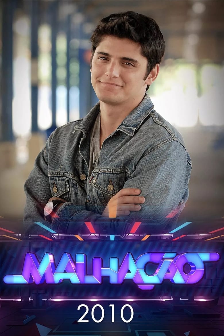 Poster of Episodes in Young Hearts - Malhação 2010 - Malhação 2010