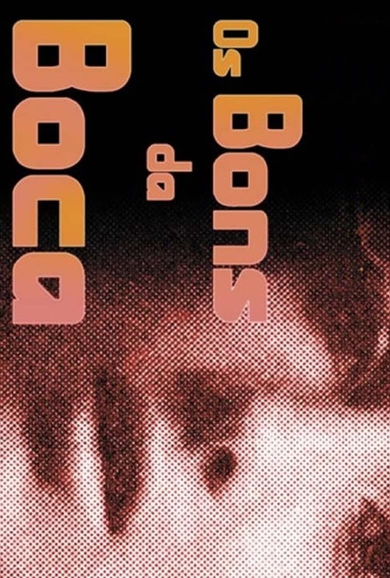 Poster of Os Bons da Boca