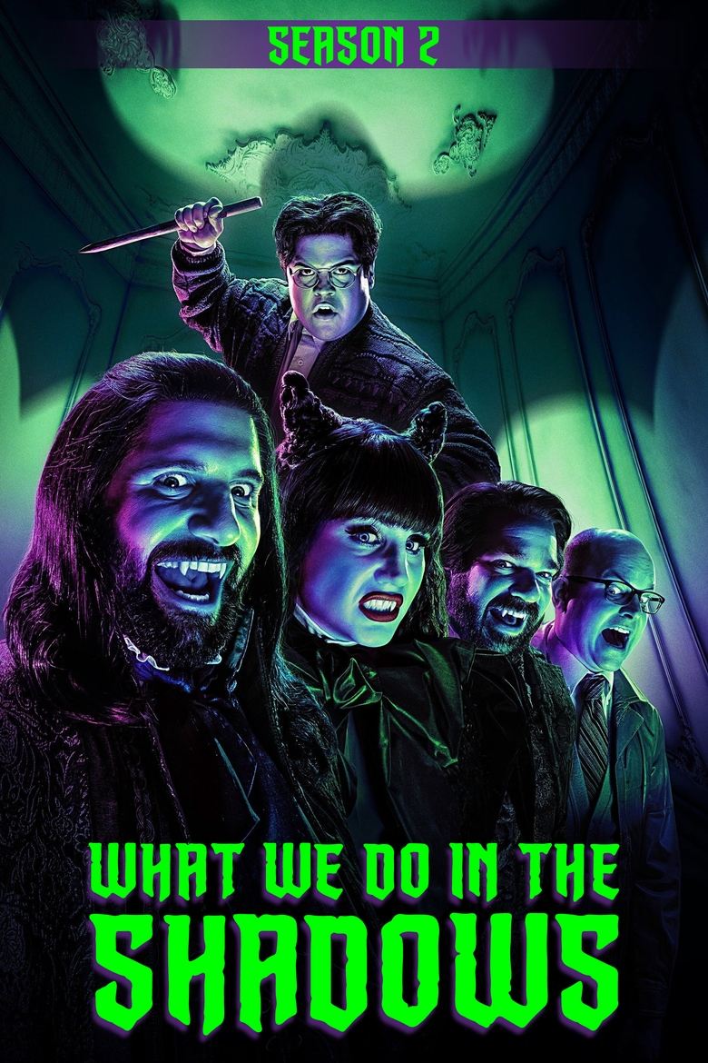 Poster of Episodes in What We Do In The Shadows - Season 2 - Season 2