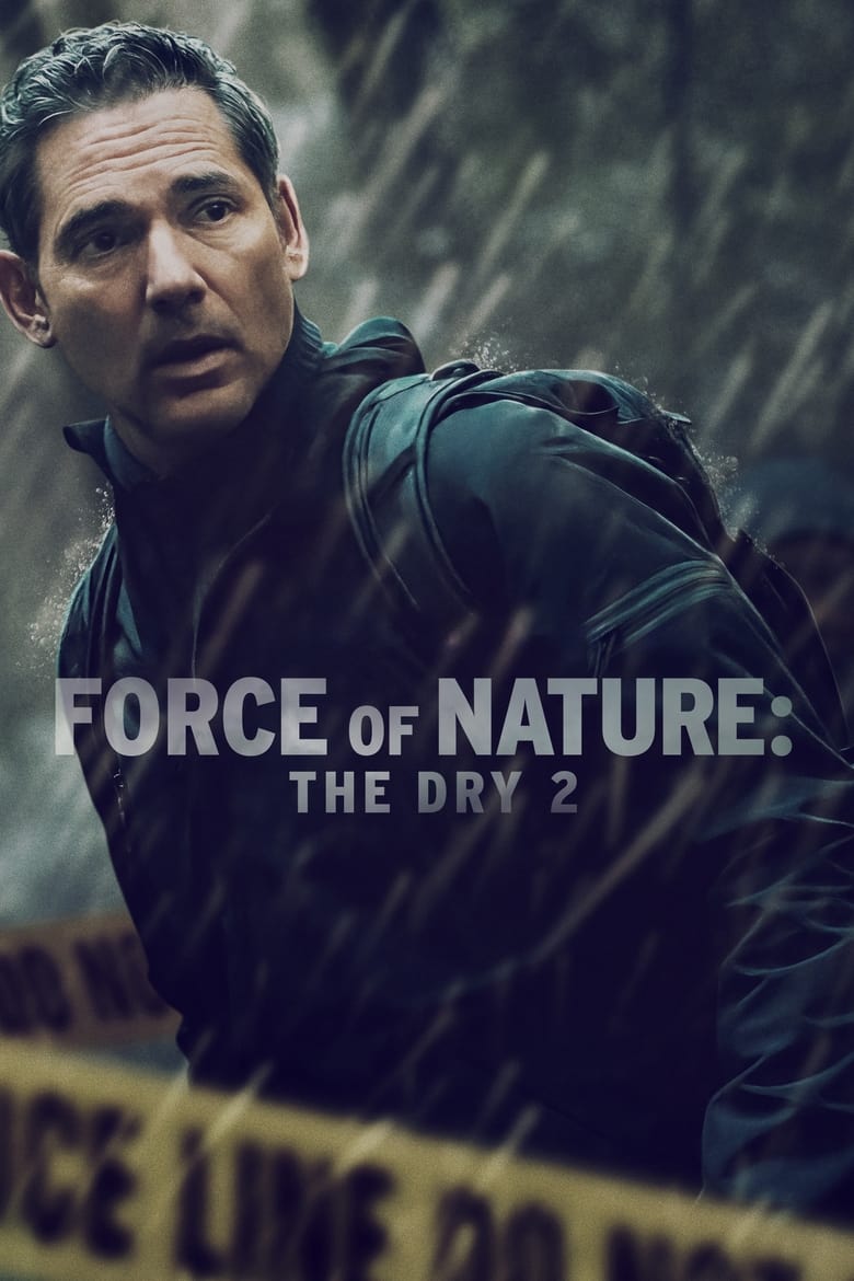 Poster of Force of Nature: The Dry 2