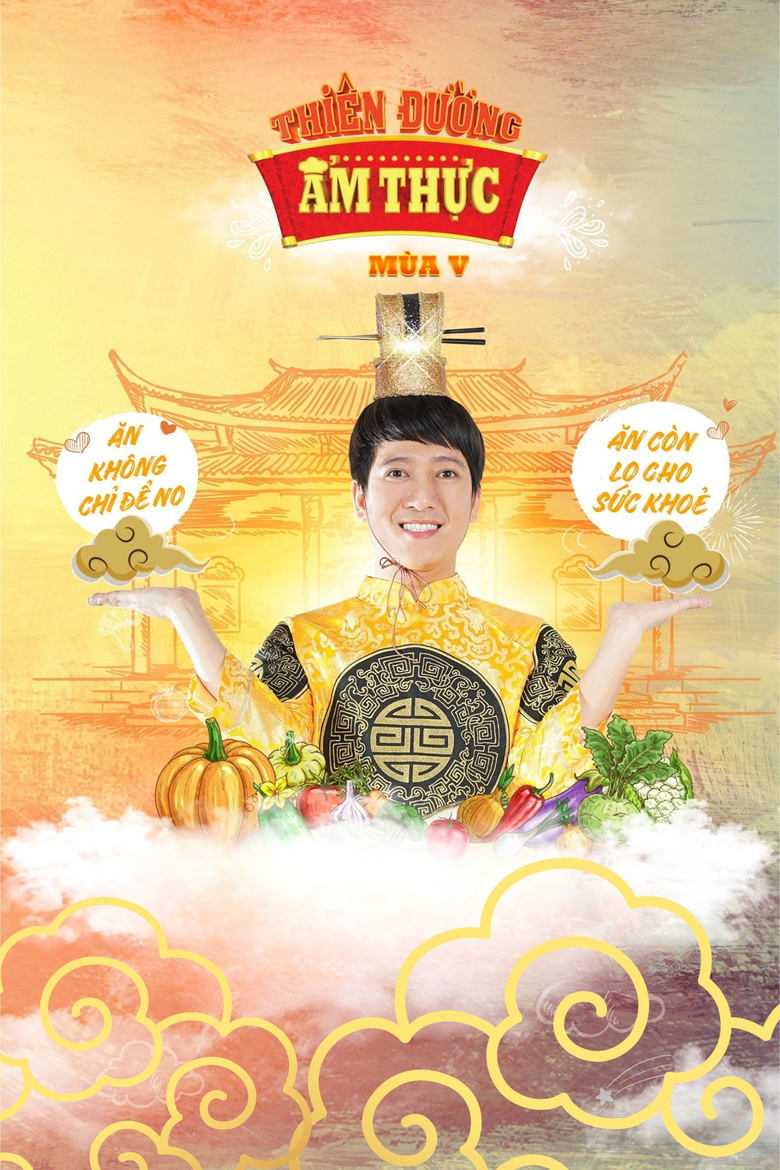 Poster of Episodes in Thiên Đường Ẩm Thực - Season 5 - Season 5