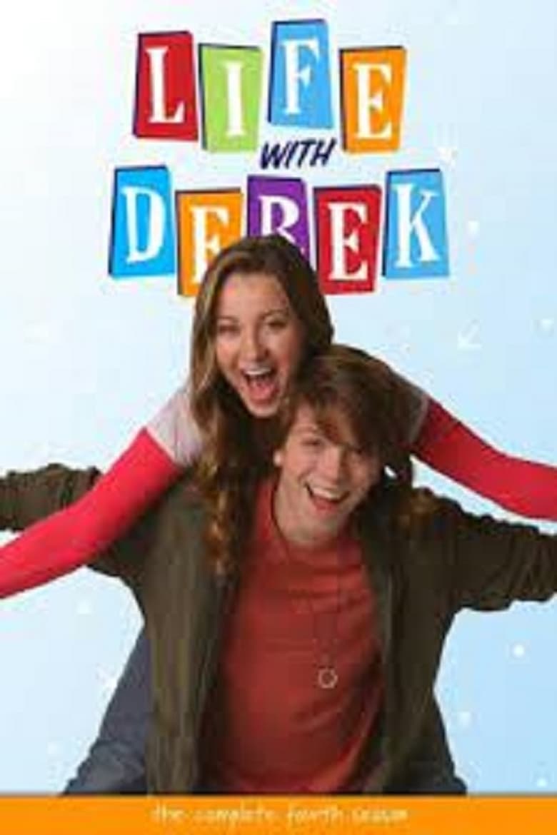 Poster of Episodes in Life With Derek - Season 4 - Season 4