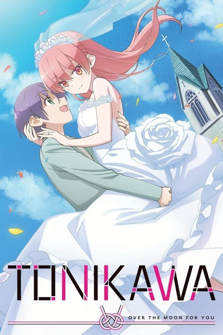 Poster of Episodes in TONIKAWA  Over The Moon For You - Season 1 - Season 1