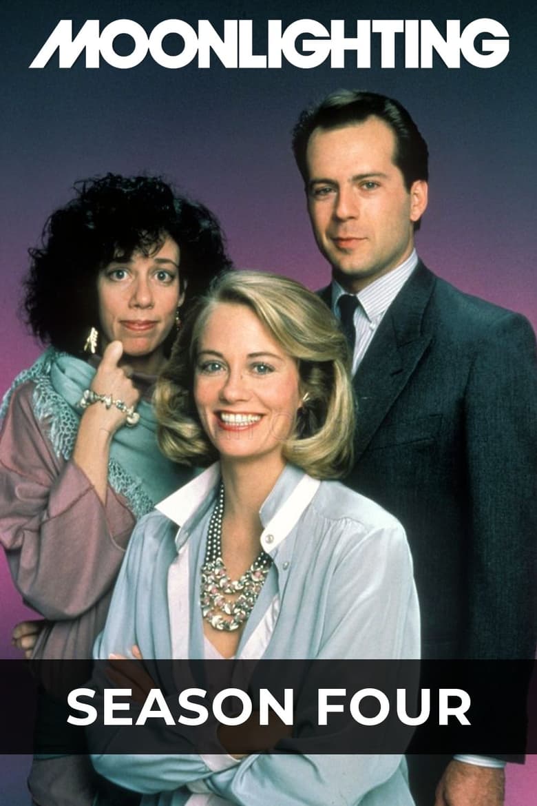 Poster of Cast and Crew in Moonlighting - Season 4 - Episode 13 - Here's Living With You, Kid